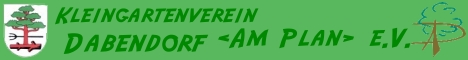 Kleingartenverein Dabendorf >>Am Plan